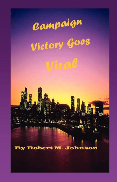 Campaign Victory Goes Viral: The Allen Dowling Series