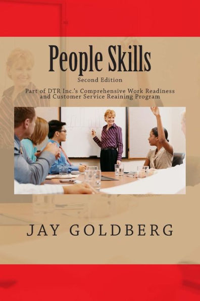 People Skills: Book 3 from DTR Inc.'s Series for Classroom and On the Job Work Readiness Training