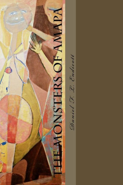 The Monsters of Amapa