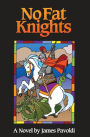 No Fat Knights