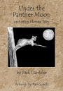 Under the Panther Moon: and other Florida Tales