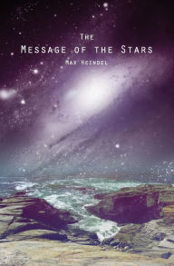 Title: The Message of the Stars, Author: Max Heindel