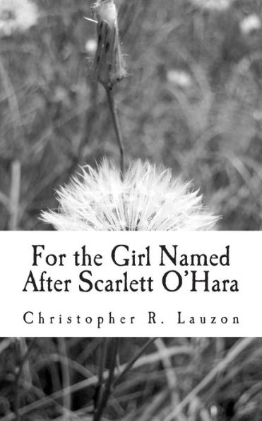 For the Girl Named After Scarlett O'Hara