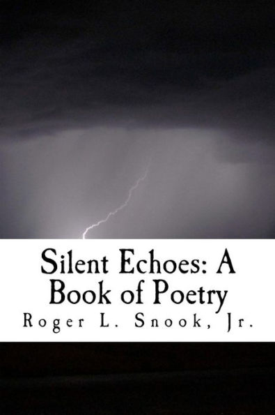 Silent Echoes: A Book of Poetry