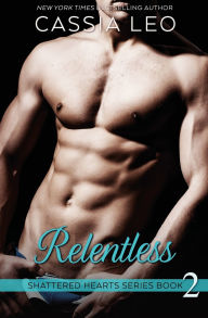 Title: Relentless, Author: Cassia Leo