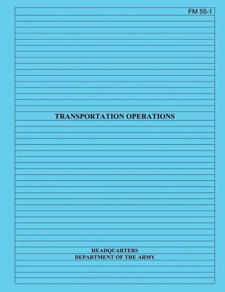 Transportation Operations: Field Manual No. 55-1