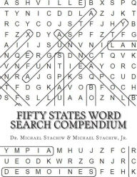 Title: Fifty States Word Search Compendium, Author: Michael Stachiw Jr