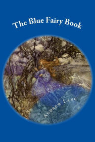 Title: The Blue Fairy Book, Author: Andrew Lang