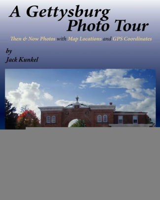 A Gettysburg Photo Tour Then Now Photos With Map Locations And