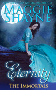 Title: Eternity (Immortal Witches Series #1), Author: Maggie Shayne