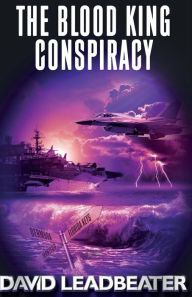 Title: The Blood King Conspiracy, Author: David Leadbeater