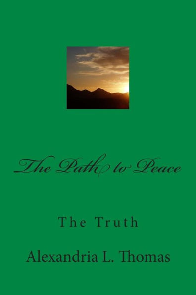 The Path to Peace: The Truth