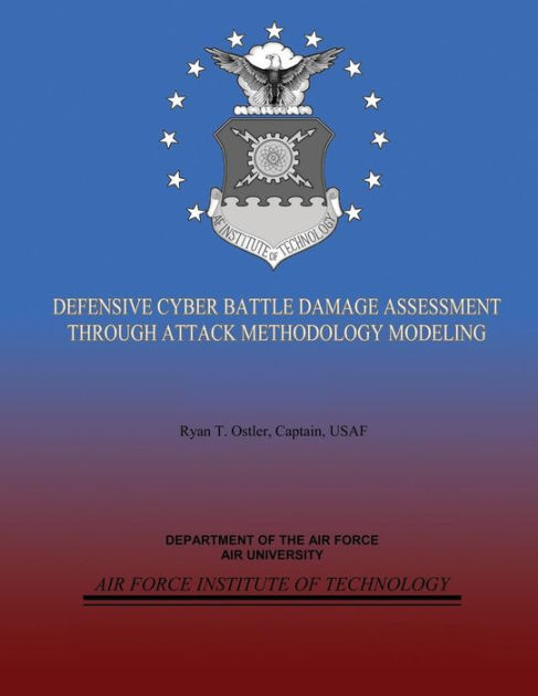 Defensive Cyber Battle Damage Assessment Through Attack Methodology ...