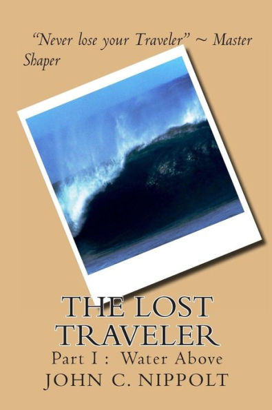 The Lost Traveler: Water Above