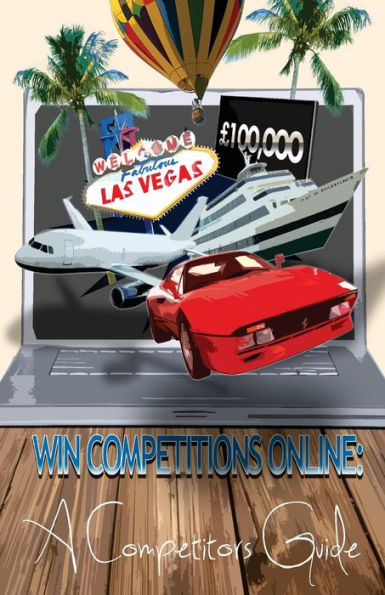 Win Competitions Online: A Competitors Guide: Pocket Sized Version