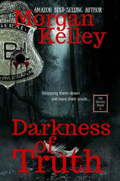 Darkness Of Truth: An FBI/RomanceThriller Book 6