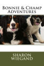 Bonnie & Champ Adventure