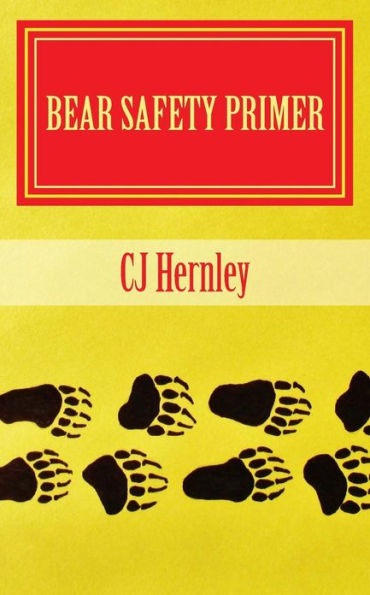 Bear Safety Primer: A Back Pocket Guide