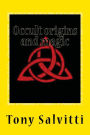 Occult origins and magic