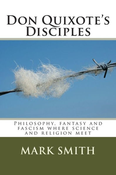 Don Quixote's Disciples