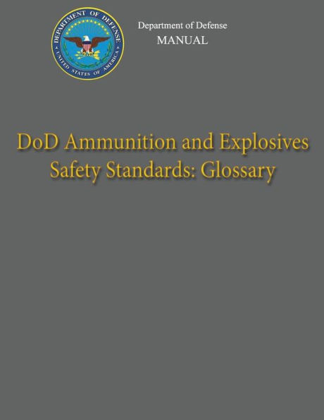 Department Of Defense Manual - DoD Ammunition And Explosives Safety ...