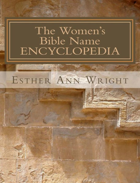 The Women's Bible Name ENCYCLOPEDIA