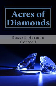 Title: Acres of Diamonds, Author: Russell Herman Conwell