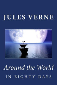 Title: Around the World in Eighty Days, Author: Jules Verne