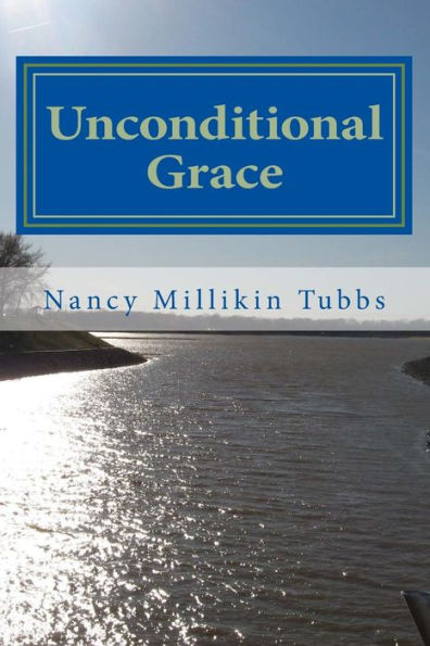 Unconditional Grace: A Week of Prayer