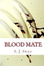 Blood Mate: The Mating Series Book 2