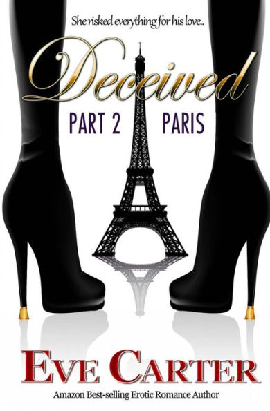 Deceived - Part 2 Paris