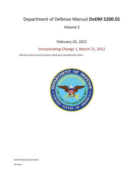 Department of Defense Manual DoDM 5200.01 Volume 2 February 24, 2012 ...