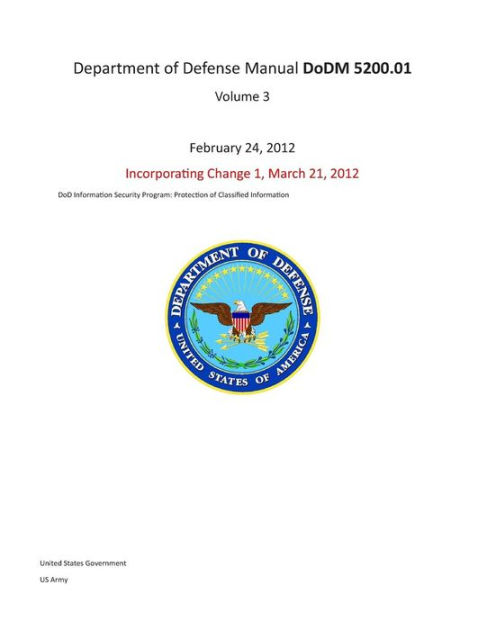 Department of Defense Manual DoDM 5200.01 Volume 3 February 24, 2012 ...