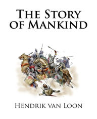 Title: The Story of Mankind, Author: Hendrik van Loon