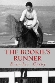 Title: The Bookie's Runner, Author: Brendan Gisby