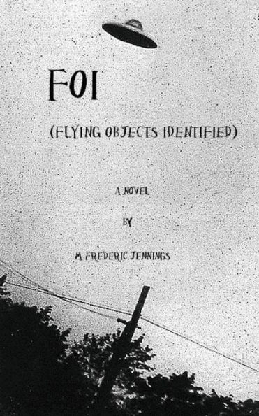 F.O.I. (Flying Objects Identified)