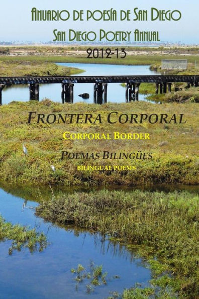 Frontera Corporal: Poemas Bilingues del Anuario de Poesia de San Diego