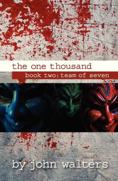 The One Thousand: Book Two: Team of Seven