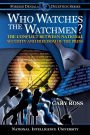 Who Watches the Watchmen? The Conflict Between National Security and Freedom of the Press