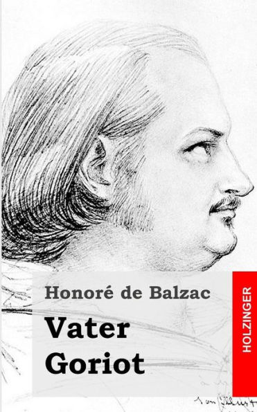 Vater Goriot: Le père Goriot