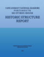 Cape Lookout National Seashore, Portsmouth - Ed Styron House Historic Structure Report