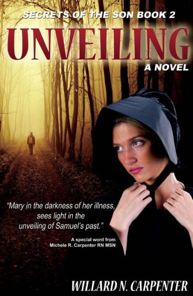Unveiling: part 2 Secrets of the Son