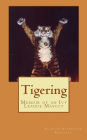 Tigering: Memoir of an Ivy League Mascot