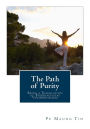 The Path of Purity: Being a Translation of Buddhaghosas Visuddhimagga