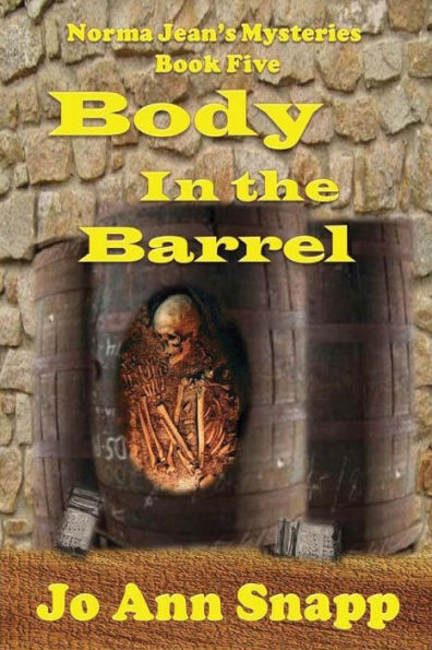 Body the Barrel Norma Jean's Mysteries Book Five