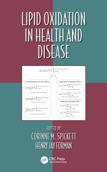 Lipid Oxidation in Health and Disease / Edition 1