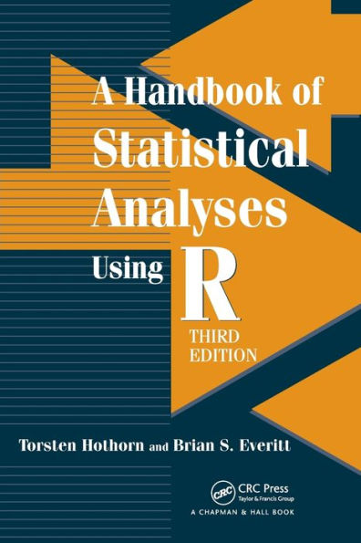 A Handbook of Statistical Analyses using R / Edition 3