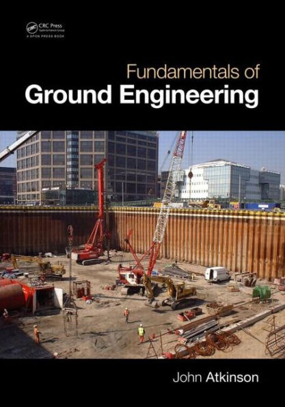 Fundamentals of Ground Engineering / Edition 1