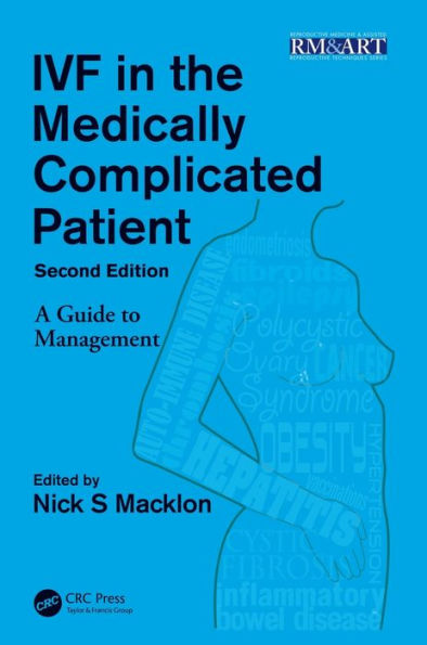IVF in the Medically Complicated Patient: A Guide to Management / Edition 2