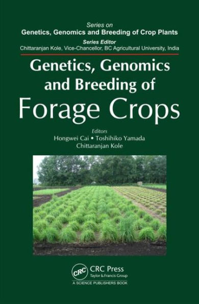 Genetics, Genomics and Breeding of Forage Crops